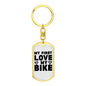 My First Love My Bike Biker Keychain Stainless Steel or 18k Gold Dog Tag Keyring-Express Your Love Gifts