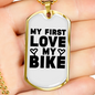 My First Love My Bike Biker Necklace Stainless Steel or 18k Gold Dog Tag 24"-Express Your Love Gifts