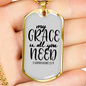 My Grace All You Need Christian Necklace Stainless Steel or 18k Gold Dog Tag 24" Chain-Express Your Love Gifts