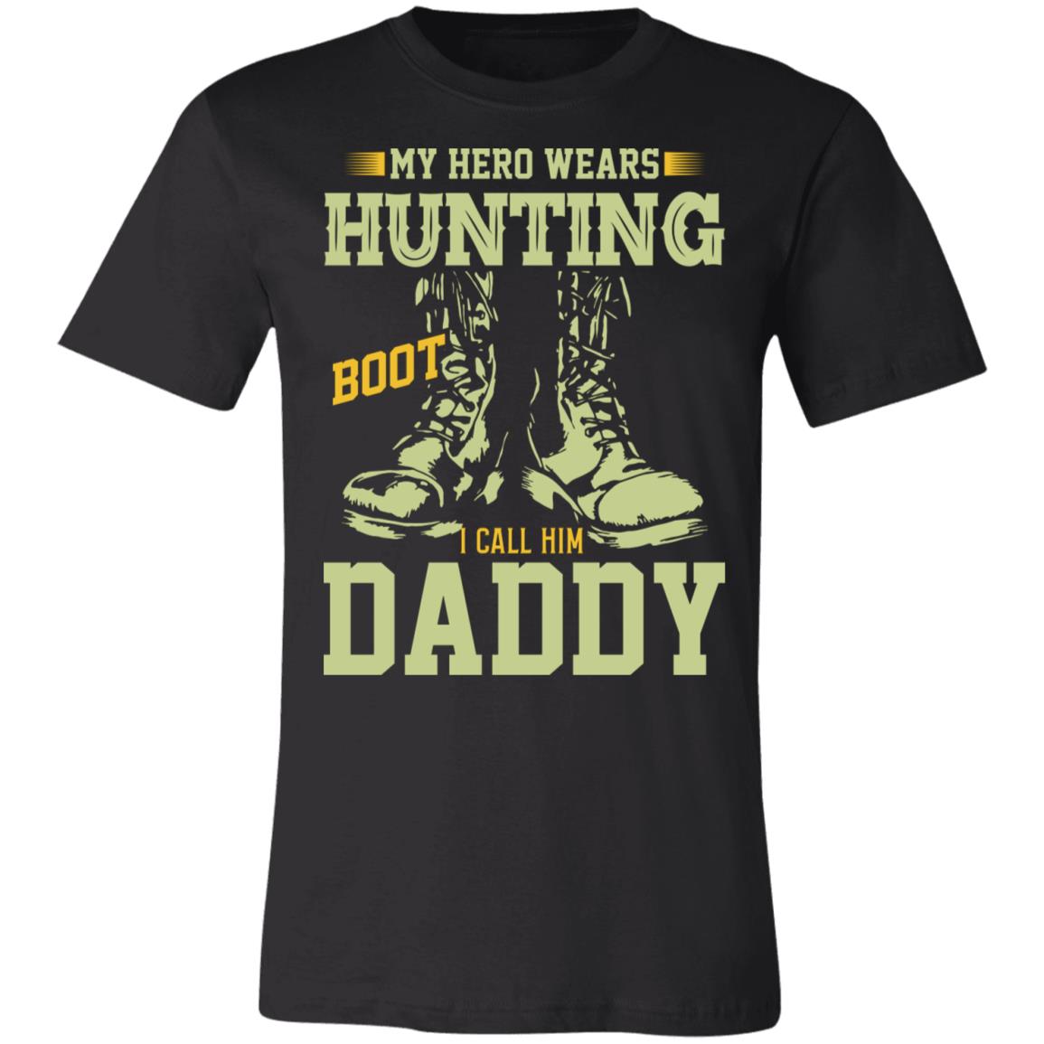 My Hero Wears Hunting Boots Hunter Gift T-Shirt-Express Your Love Gifts