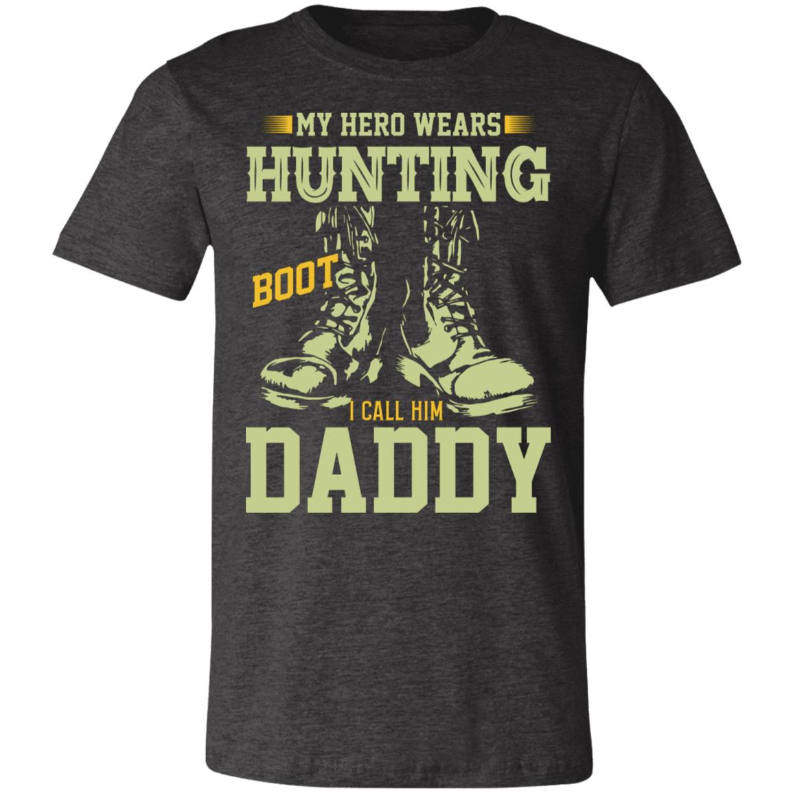 My Hero Wears Hunting Boots Hunter Gift T-Shirt-Express Your Love Gifts