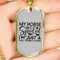 My Horse Isn't Spoiled Horse Necklace Stainless Steel or 18k Gold Dog Tag 24" Chain-Express Your Love Gifts