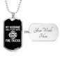My Husband Still Plays Firefighter Gift Stainless Steel or 18k Gold Dog Tag 24" Chain-Express Your Love Gifts