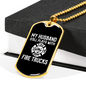 My Husband Still Plays Firefighter Gift Stainless Steel or 18k Gold Dog Tag 24" Chain-Express Your Love Gifts