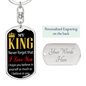 My King Keychain Stainless Steel or 18k Gold Dog Tag Keyring-Express Your Love Gifts