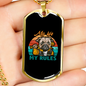 My Life My Rules Necklace Stainless Steel or 18k Gold Dog Tag 24" Chain-Express Your Love Gifts