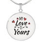 My Love Is Yours Circle Necklace Stainless Steel or 18k Gold 18-22"-Express Your Love Gifts