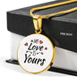 My Love Is Yours Circle Necklace Stainless Steel or 18k Gold 18-22"-Express Your Love Gifts