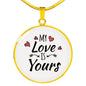 My Love Is Yours Circle Necklace Stainless Steel or 18k Gold 18-22"-Express Your Love Gifts
