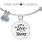 My Love Is Yours Circle Pendant Bangle Stainless Steel or 18k Gold 18-22"-Express Your Love Gifts