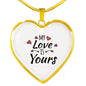 My Love Is Yours Necklace Stainless Steel or 18k Gold Heart Pendant 18-22"-Express Your Love Gifts