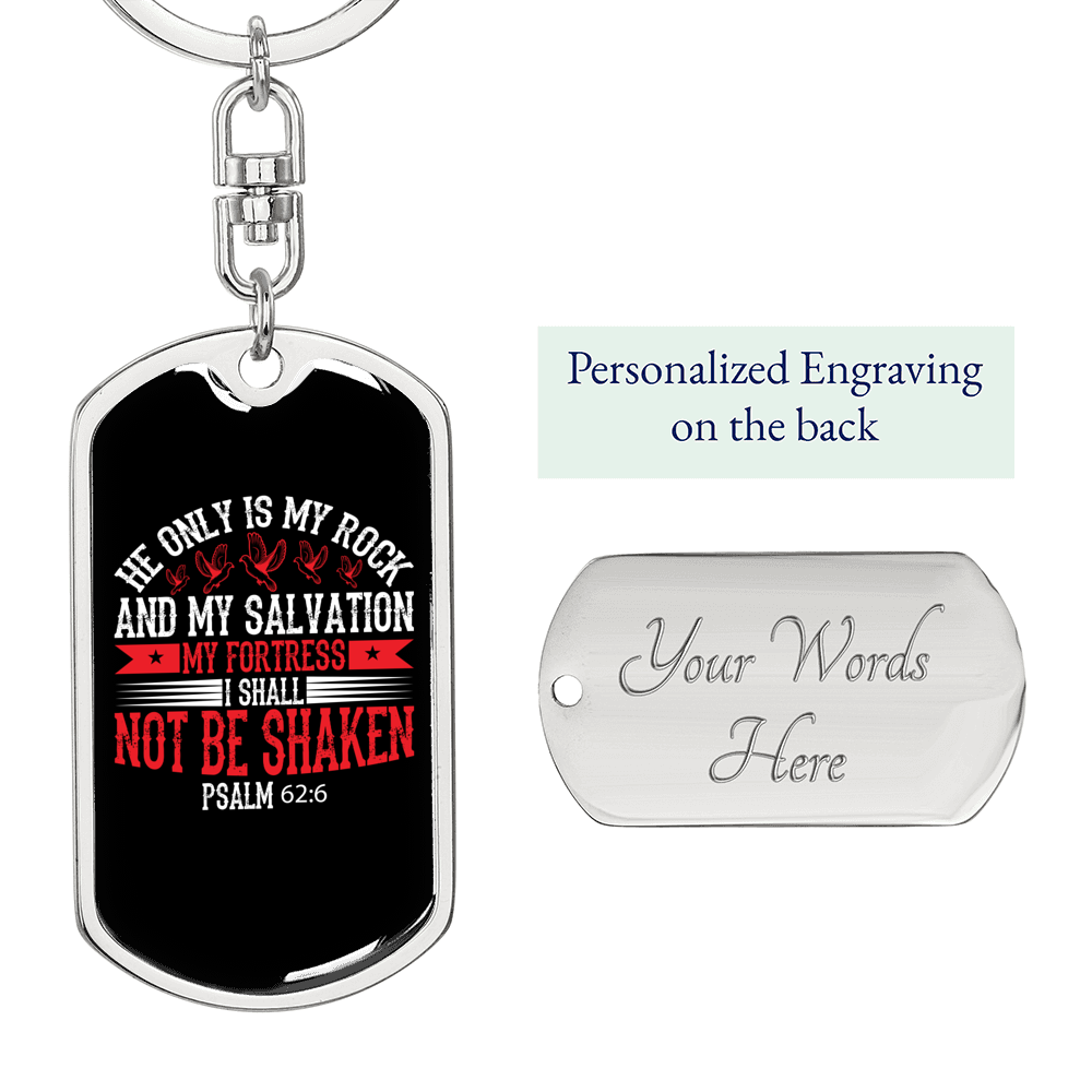 My Rock And Salvation Psalm 62:6 Keychain Stainless Steel or 18k Gold Dog Tag Keyring-Express Your Love Gifts