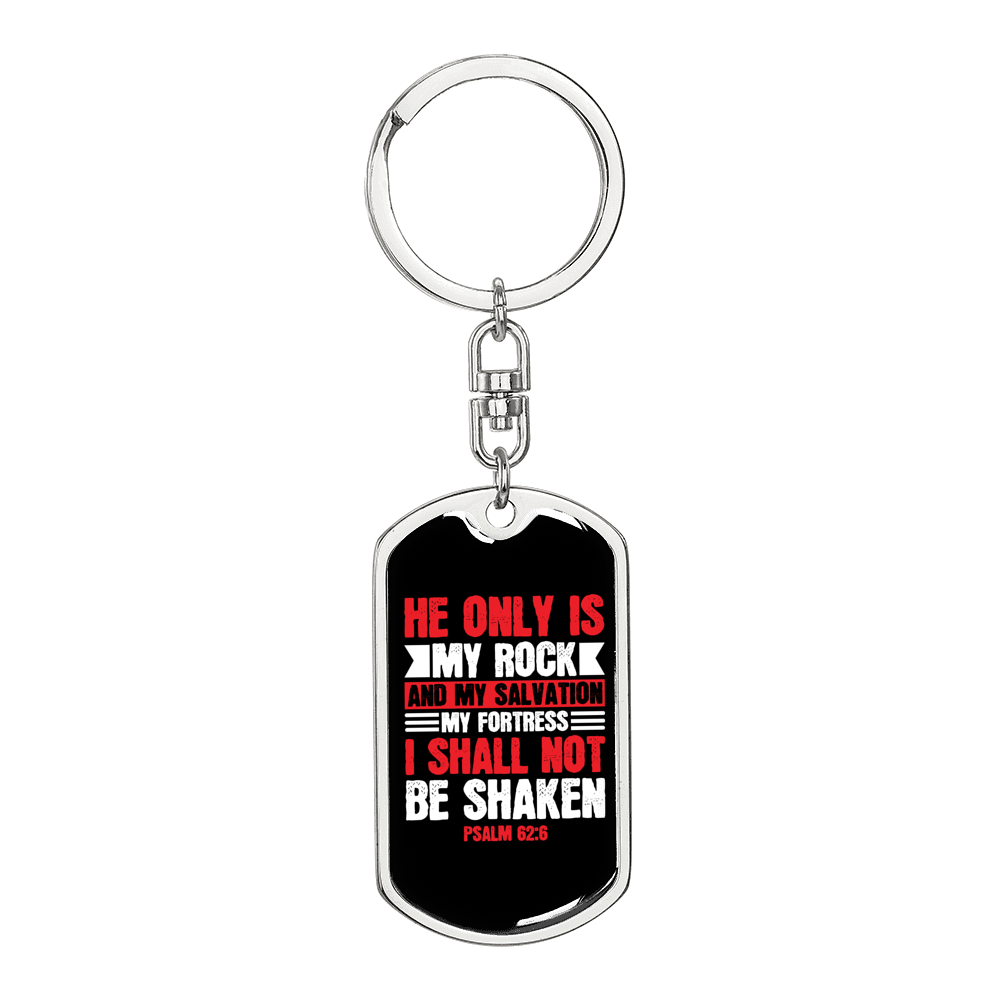 My Rock My Fortress Psalm 62:6 Keychain Stainless Steel or 18k Gold Dog Tag Keyring-Express Your Love Gifts