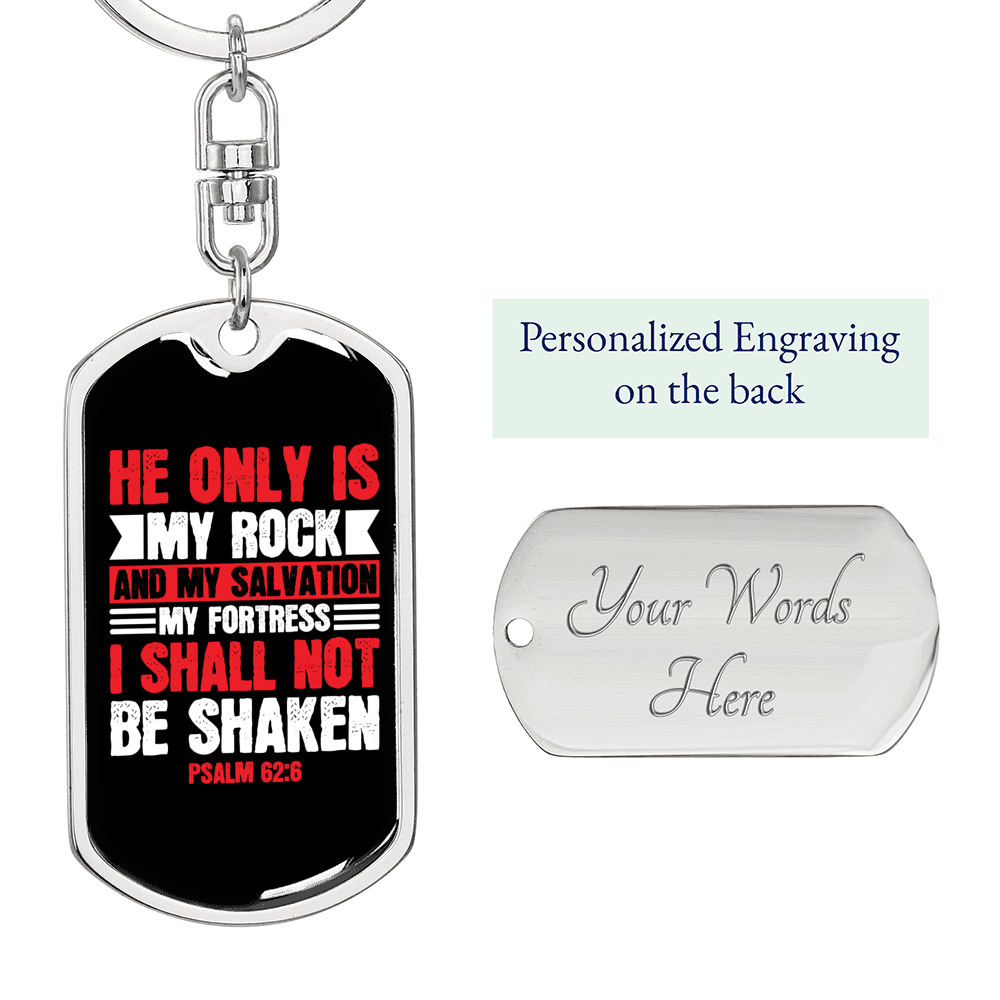 My Rock My Fortress Psalm 62:6 Keychain Stainless Steel or 18k Gold Dog Tag Keyring-Express Your Love Gifts