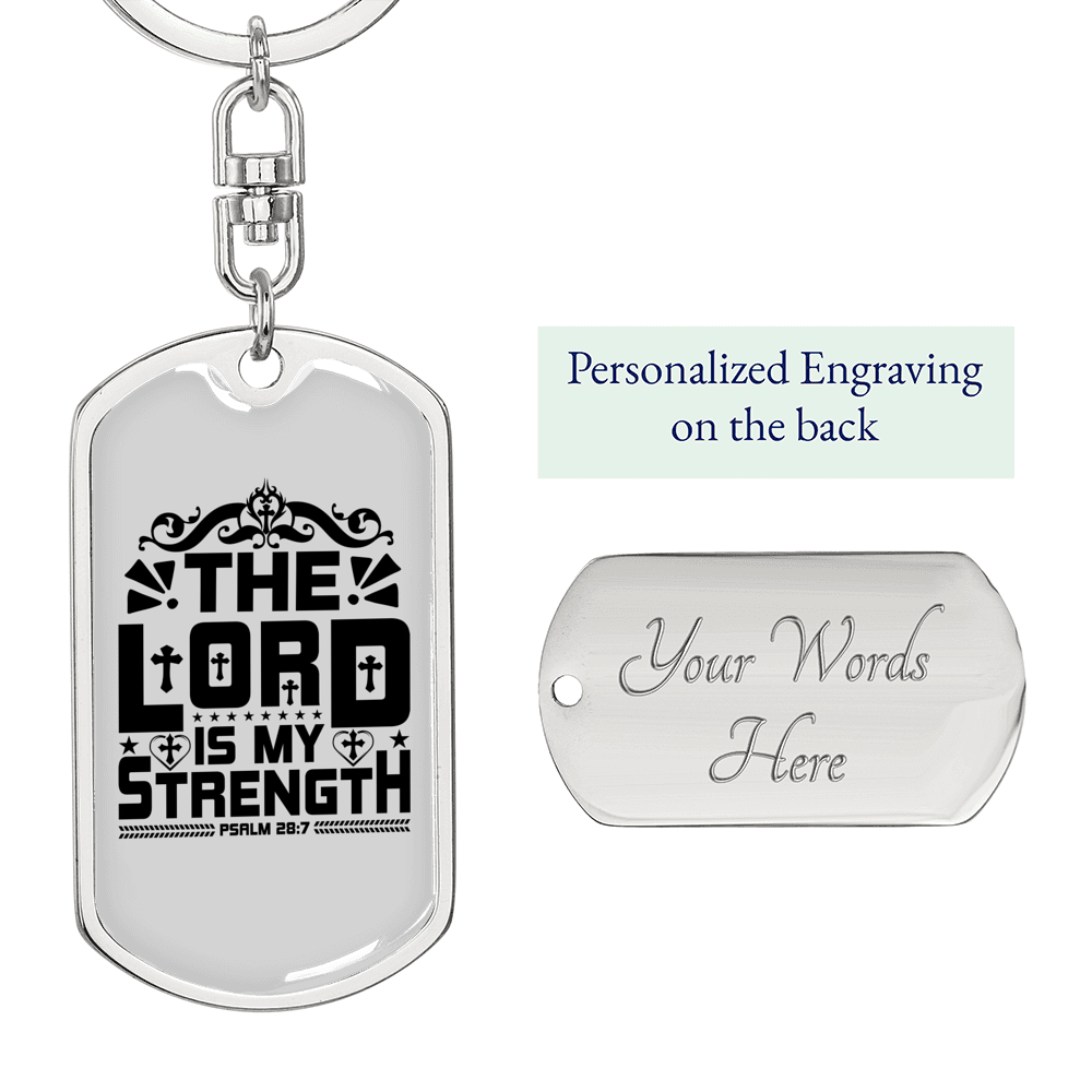 My Strength Psalm 28:7 Keychain Stainless Steel or 18k Gold Dog Tag Keyring-Express Your Love Gifts