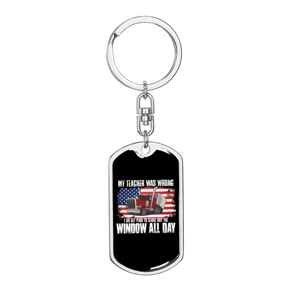 My Teacher Was Wrong Swivel Truckerkeychain Dog Tag Stainless Steel or 18k Gold-Express Your Love Gifts