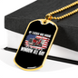 My Teacher Was Wrong Trucker Dog Tag Stainless Steel or 18k Gold 24" Chain-Express Your Love Gifts