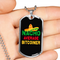 Nacho Average Bitcoiner Crypto Necklace Stainless Steel or 18k Gold Dog Tag 24" Chain-Express Your Love Gifts