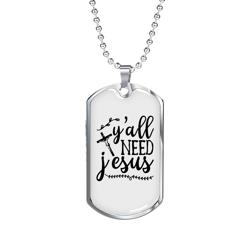 Need Jesus Christian Necklace Stainless Steel or 18k Gold Dog Tag 24" Chain-Express Your Love Gifts
