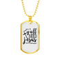 Need Jesus Christian Necklace Stainless Steel or 18k Gold Dog Tag 24" Chain-Express Your Love Gifts