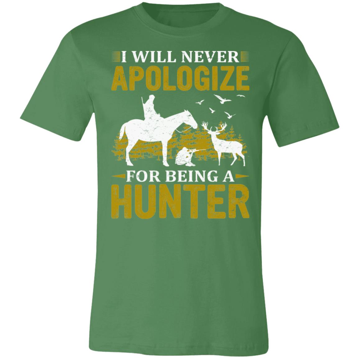 Never Apologize Hunter Hunter Gift T-Shirt-Express Your Love Gifts