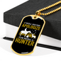Never Apologize Hunter Necklace Stainless Steel or 18k Gold Dog Tag 24" Chain-Express Your Love Gifts