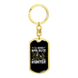 Never Apologize Keychain Stainless Steel or 18k Gold Dog Tag Keyring-Express Your Love Gifts