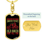 Never Understimate Old Biker Keychain Stainless Steel or 18k Gold Dog Tag Keyring-Express Your Love Gifts