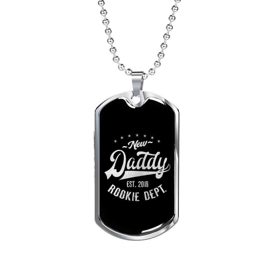 New Daddy Rookie Dept. Dog Tag Stainless Steel or 18k Gold 24" Chain-Express Your Love Gifts