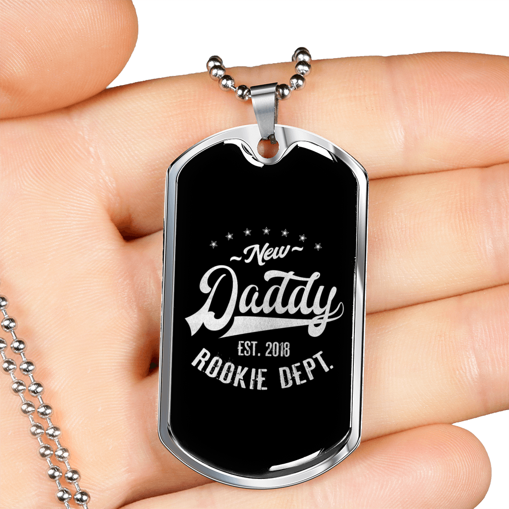 New Daddy Rookie Dept. Dog Tag Stainless Steel or 18k Gold 24" Chain-Express Your Love Gifts