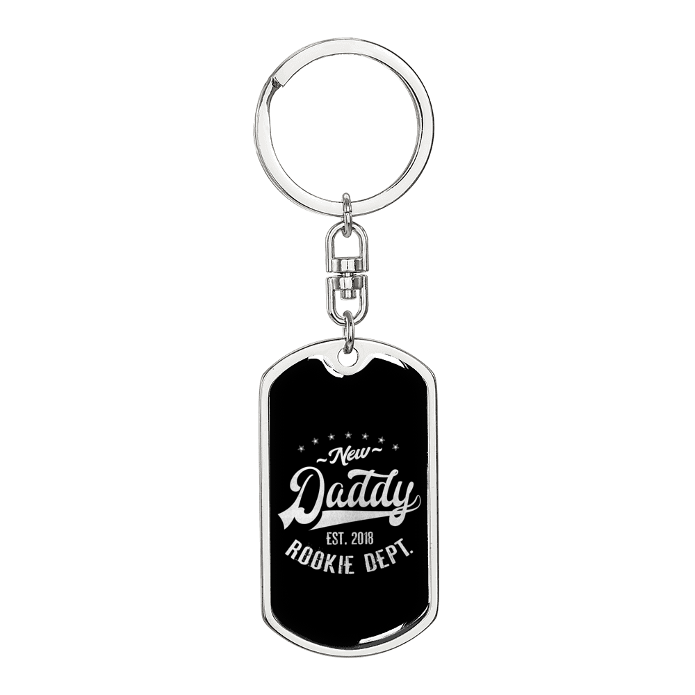 New Daddy Rookie Dept. Swivel Keychain Dog Tag Stainless Steel or 18k Gold-Express Your Love Gifts
