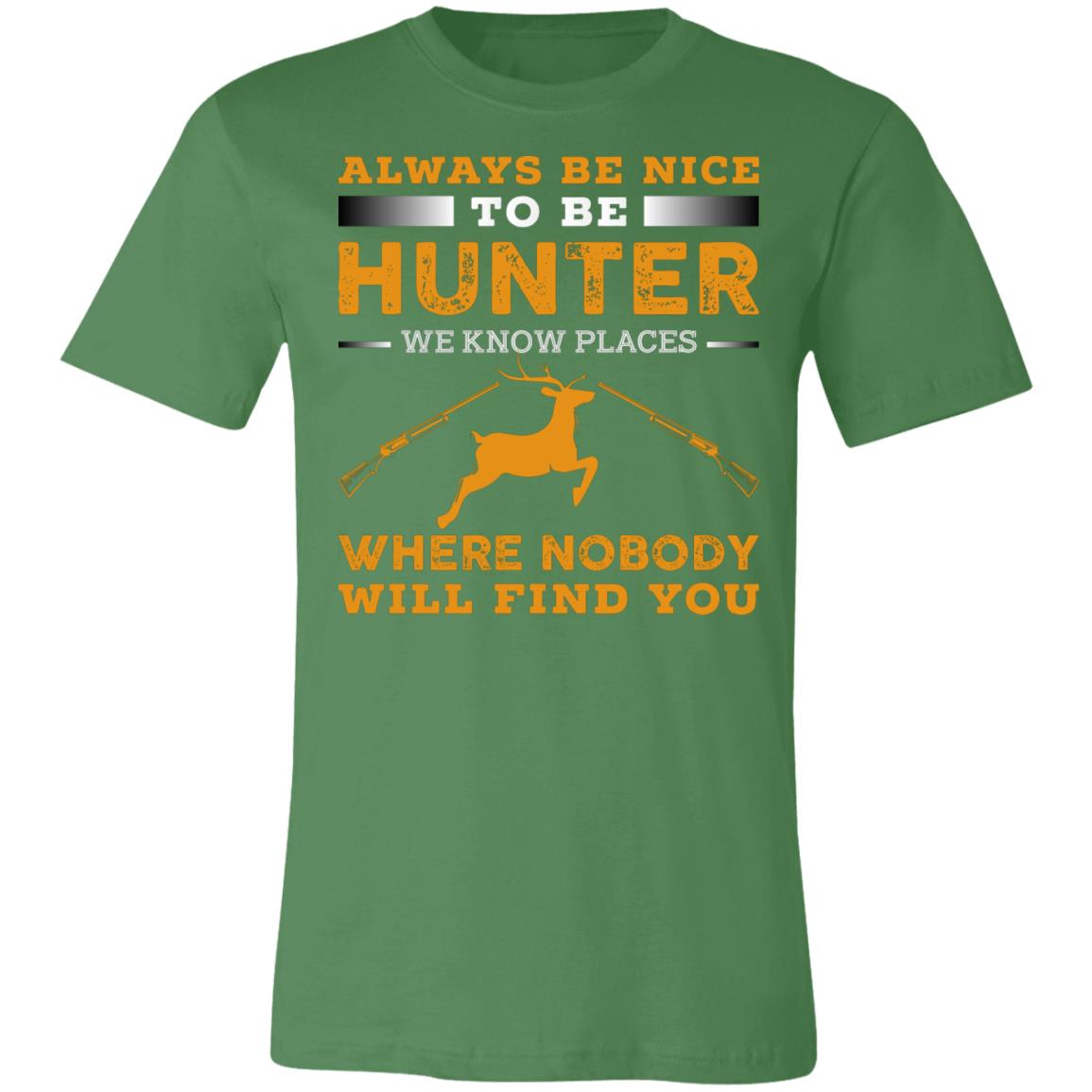Nice To Be Hunter Hunter Gift T-Shirt-Express Your Love Gifts