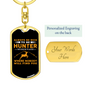Nice To Be Hunter Keychain Stainless Steel or 18k Gold Dog Tag Keyring-Express Your Love Gifts