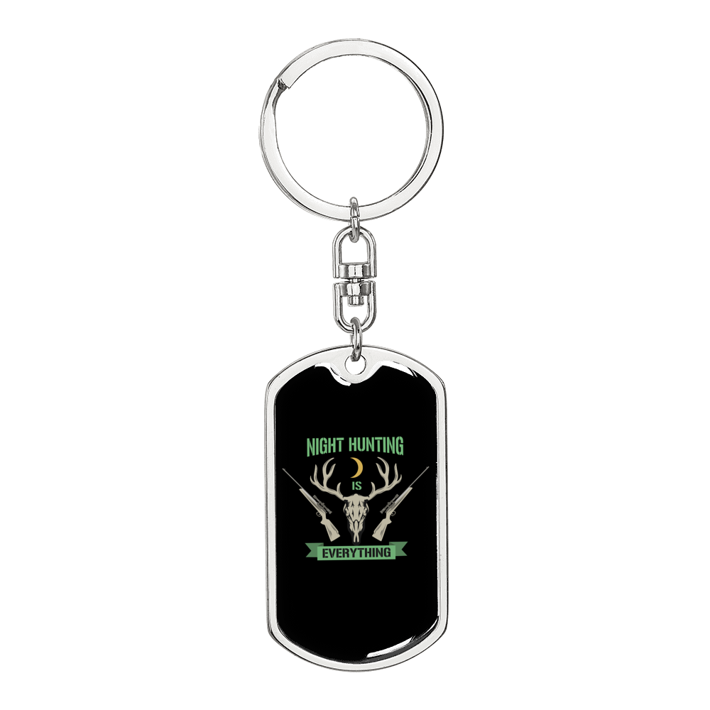 Night Hunting Is Everything Keychain Stainless Steel or 18k Gold Dog Tag Keyring-Express Your Love Gifts
