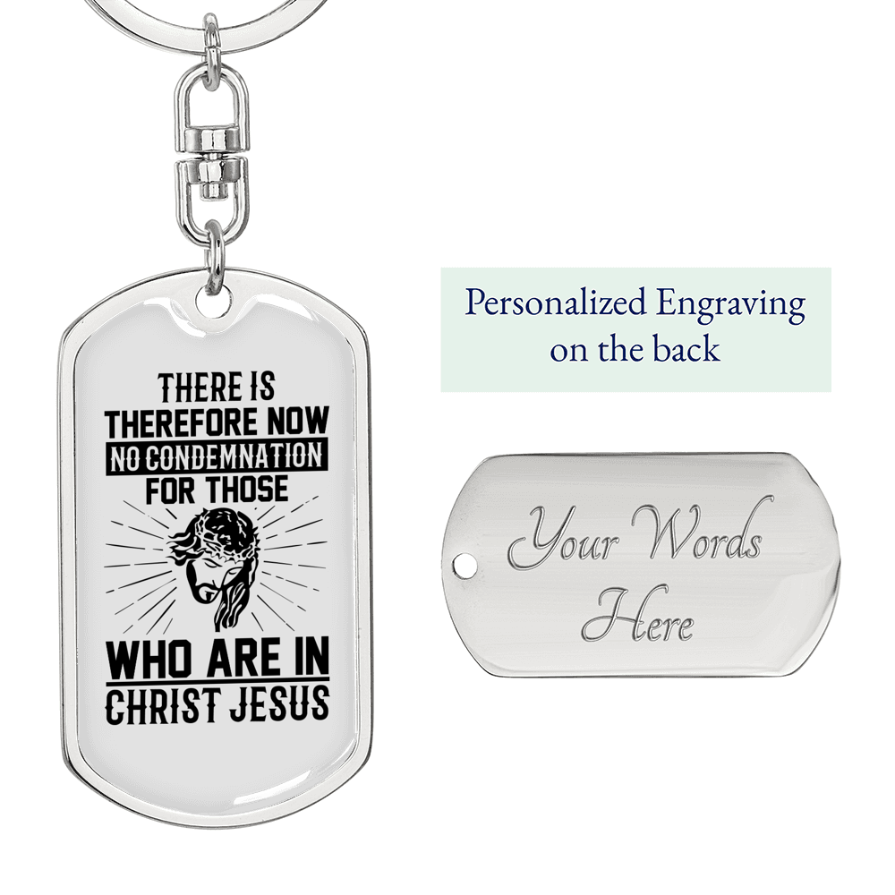 No Condemnation In Christ Keychain Stainless Steel or 18k Gold Dog Tag Keyring-Express Your Love Gifts