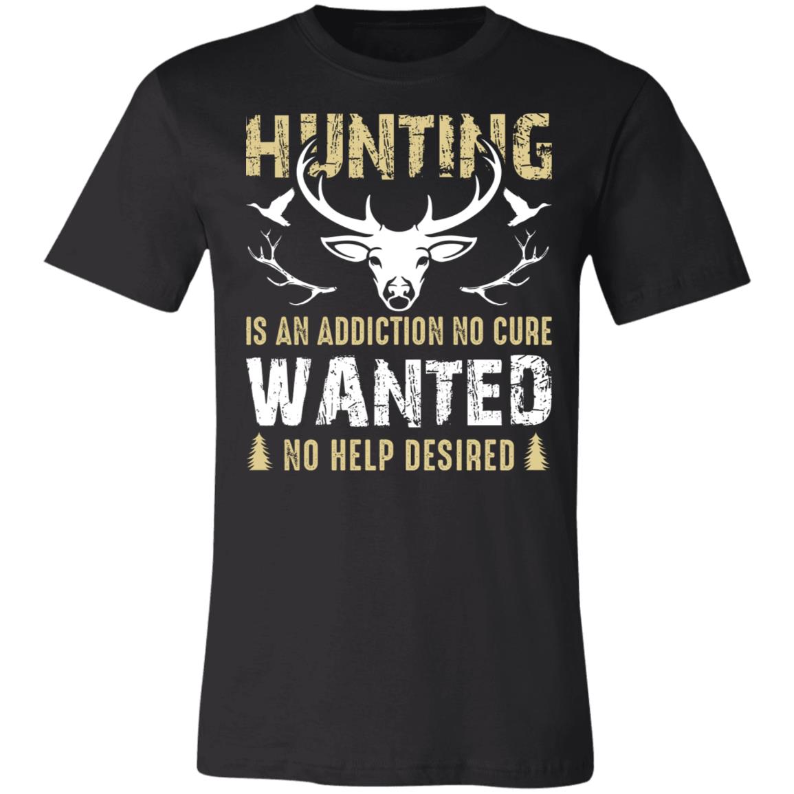 No Help Desired Hunting Hunter Gift T-Shirt-Express Your Love Gifts