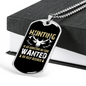No Help Desired Hunting Necklace Stainless Steel or 18k Gold Dog Tag 24" Chain-Express Your Love Gifts