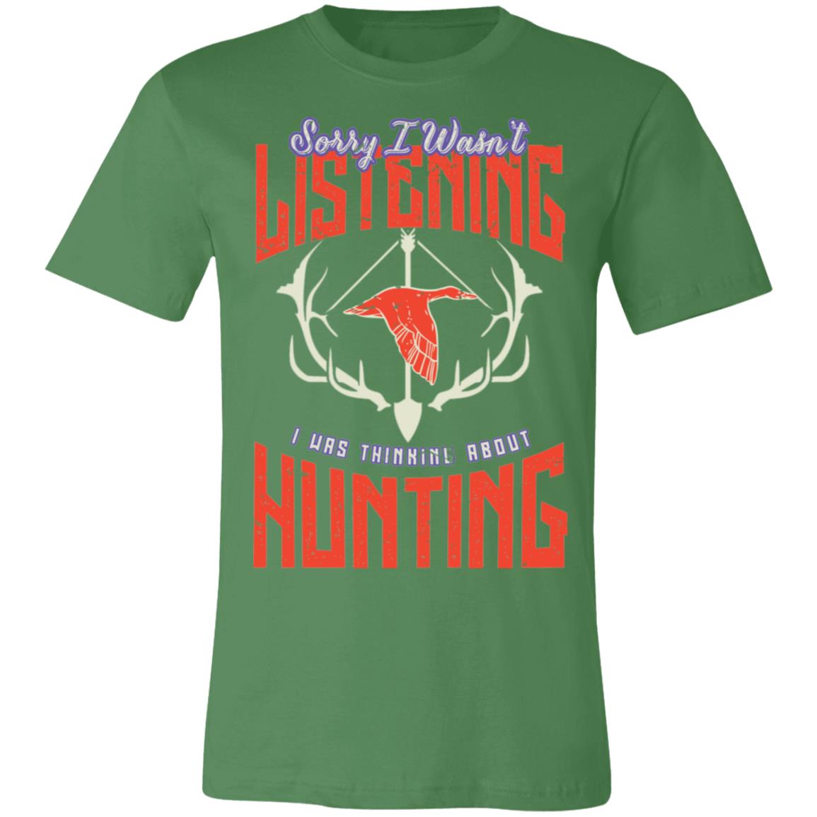 No Listening Just Hunting Hunter Gift T-Shirt-Express Your Love Gifts