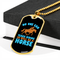 No One Can Teach Riding So Well as a Horse Horse Necklace Stainless Steel or 18k Gold Dog Tag 24" Chain-Express Your Love Gifts