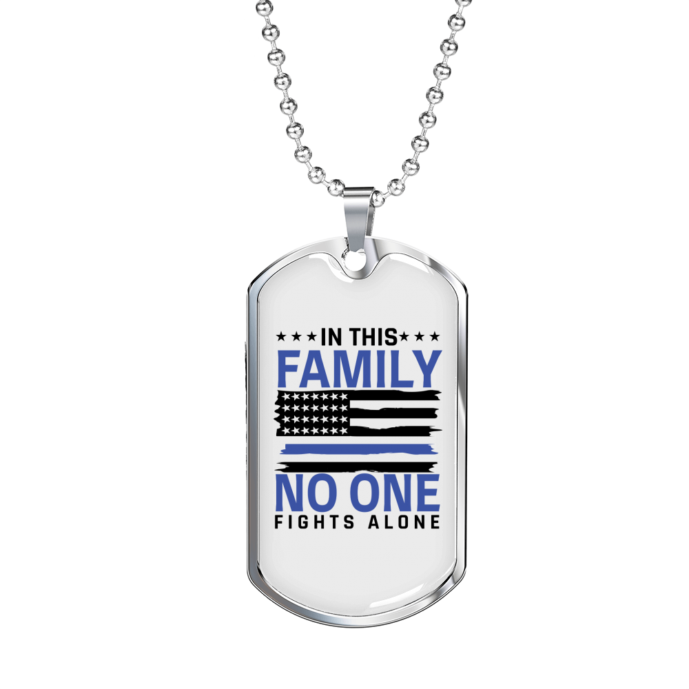 No One Fights Alone Necklace Stainless Steel or 18k Gold Dog Tag 24" Ball Chain-Express Your Love Gifts