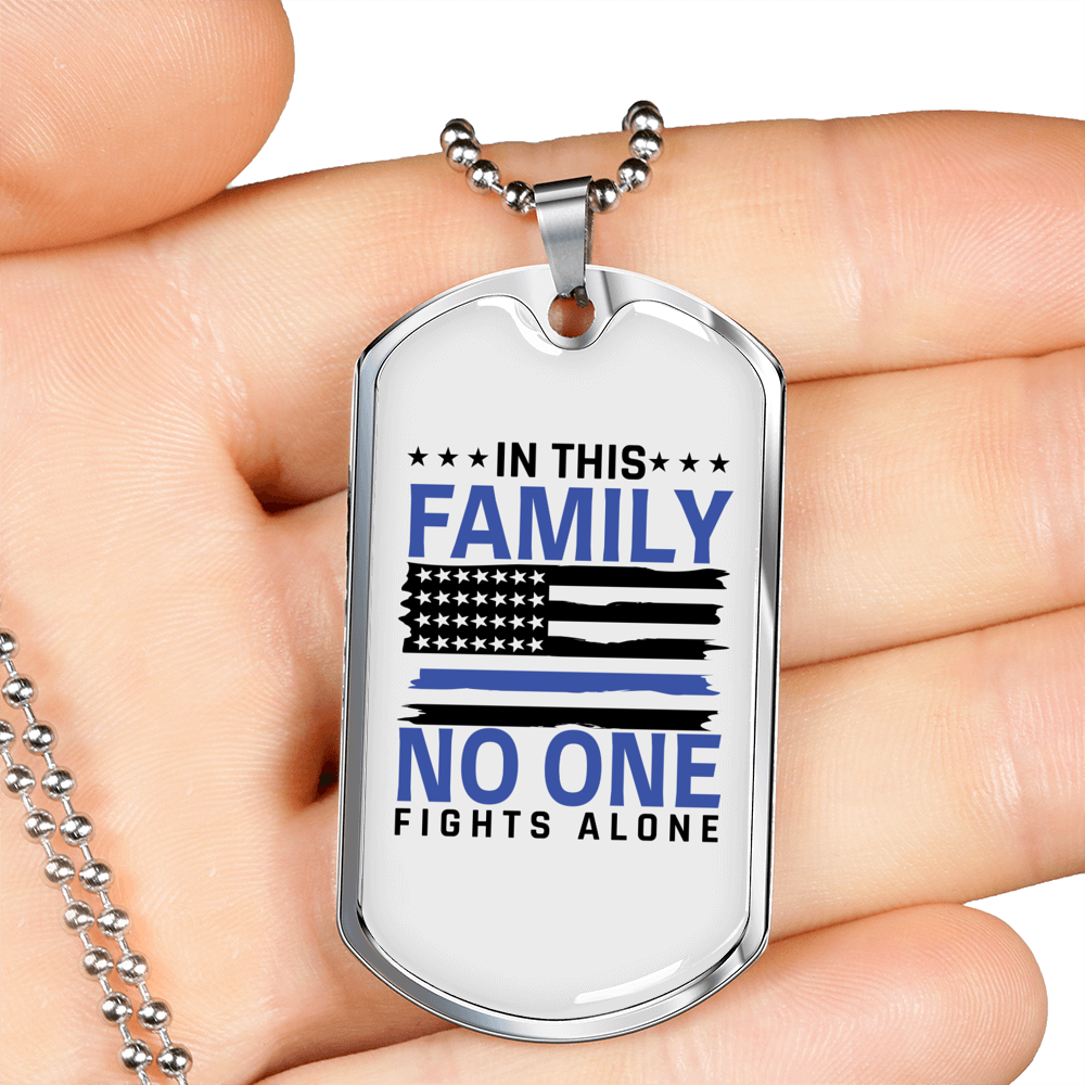 No One Fights Alone Necklace Stainless Steel or 18k Gold Dog Tag 24" Ball Chain-Express Your Love Gifts