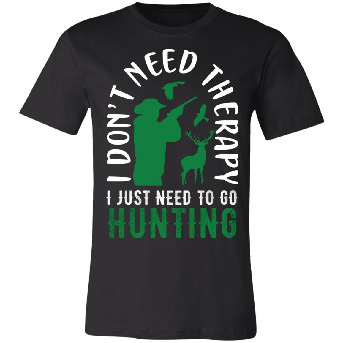No Theraphy Hunting Only Hunter Gift T-Shirt-Express Your Love Gifts