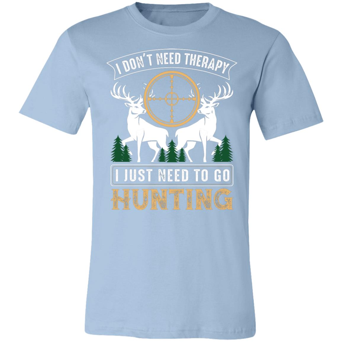 No Theraphy Only Hunting Hunter Gift T-Shirt-Express Your Love Gifts