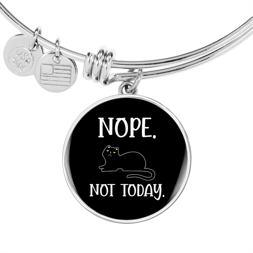 Nope Not Today Cat Bracelet Stainless Steel or 18k Gold Circle Bangle-Express Your Love Gifts