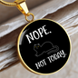 Nope Not Today Cat Circle Necklace Stainless Steel or 18k Gold 18-22"-Express Your Love Gifts