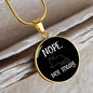 Nope Not Today Cat Circle Necklace Stainless Steel or 18k Gold 18-22"-Express Your Love Gifts
