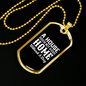 Not a Home Without a Dog White Necklace Stainless Steel or 18k Gold Dog Tag 24" Chain-Express Your Love Gifts