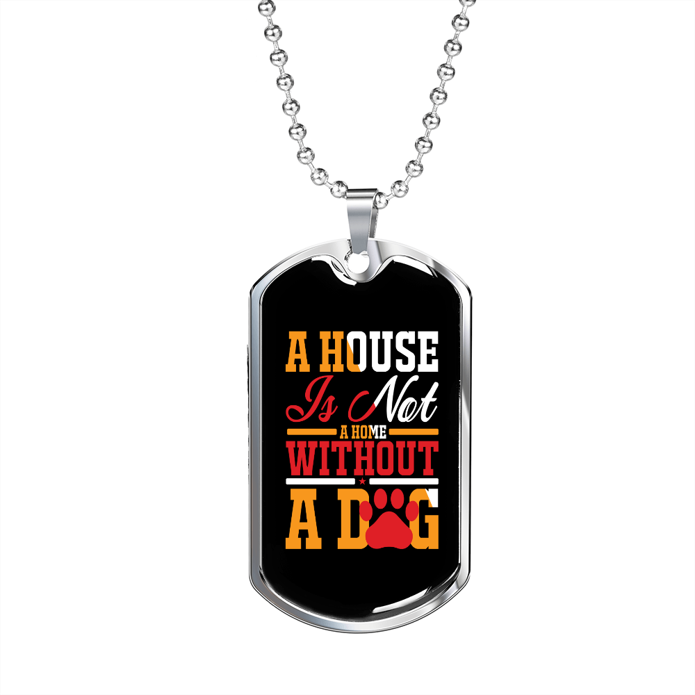 Not a Home Without a Dog Yellow Necklace Stainless Steel or 18k Gold Dog Tag 24" Chain-Express Your Love Gifts