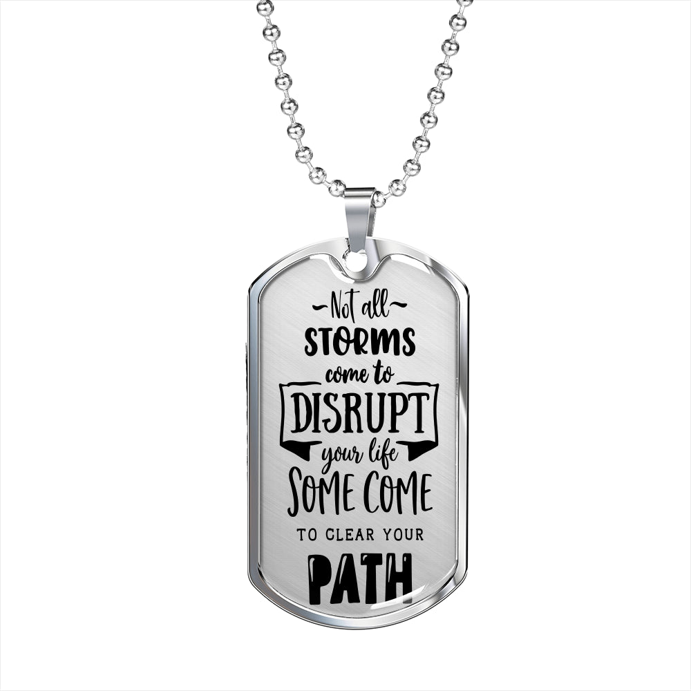 Not All Storms Dog Tag Stainless Steel or 18k Gold 24" Chain-Express Your Love Gifts
