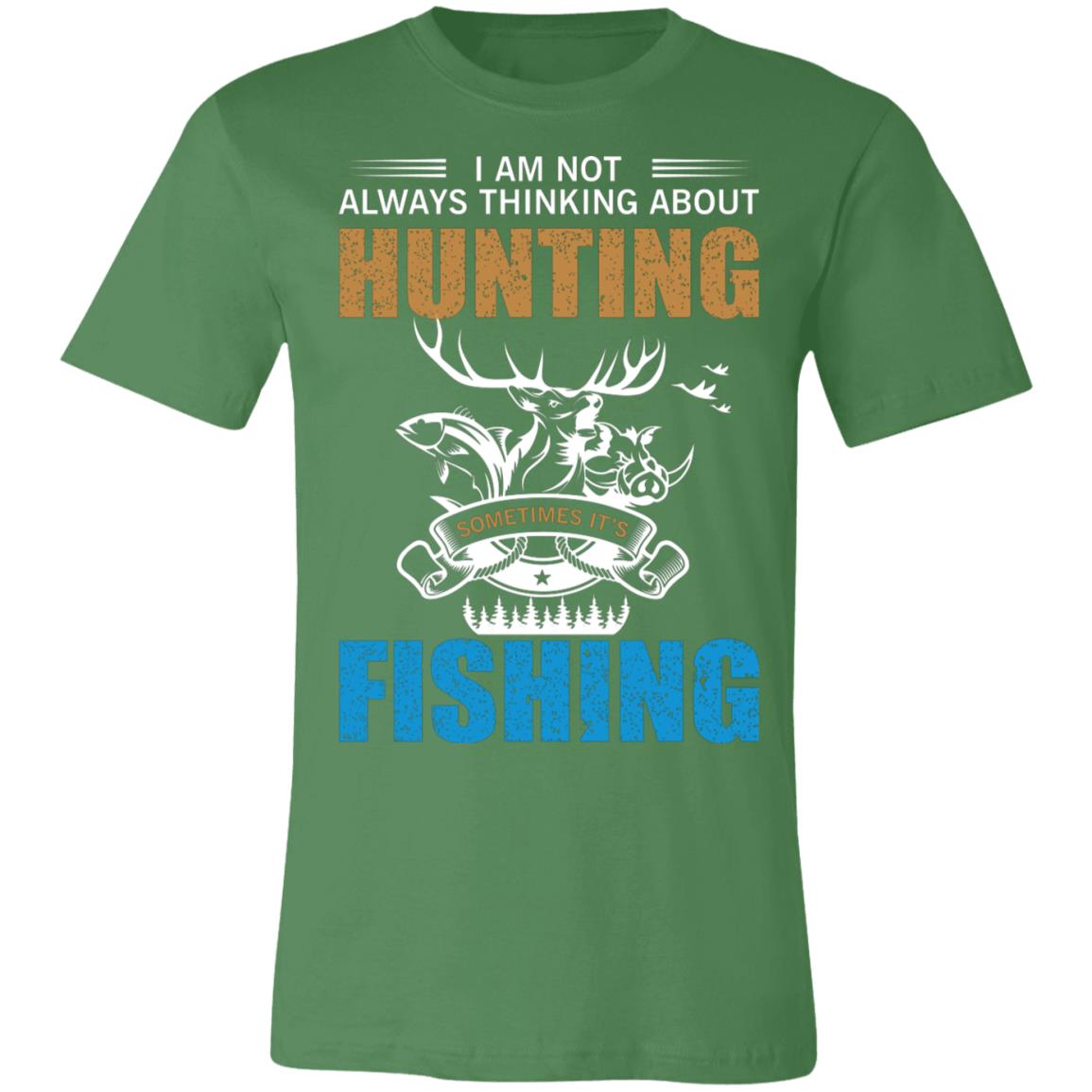 Not Always Hunting Hunter Gift T-Shirt-Express Your Love Gifts